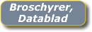 Broschyrer och datablad